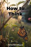 How to Think (eBook, ePUB)