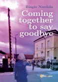Coming together to say goodbye