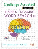 CHALLENGE ACCEPTED! - HARD AND ENGAGING WORD SEARCH IN KOREAN FOR ADULTS LEVEL 1