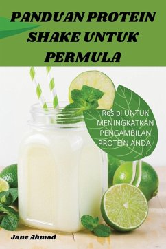 Cover PANDUAN PROTEIN SHAKE UNTUK PERMULA