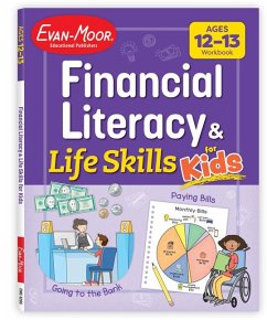 Cover Financial Literacy and Life Skills for Kids, Age 12 - 13 Workbook