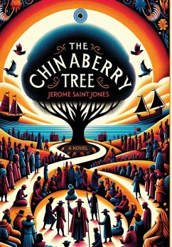 The Chinaberry Tree - Saintjones, Jerome