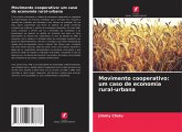 Movimento cooperativo: um caso de economia rural-urbana Movimento cooperativo: um caso de economia rural-urbana