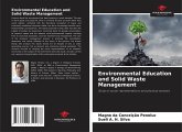 Environmental Education and Solid Waste Management Environmental Education and Solid Waste Management