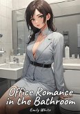 Office Romance in the Bathroom (eBook, ePUB)