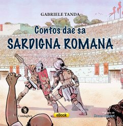 Contos dae sa Sardigna romana (eBook, ePUB) - Tanda, Gabriele
