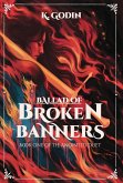 Ballad of Broken Banners Ballad of Broken Banners