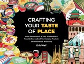 Crafting Your Taste of Place Crafting Your Taste of Place