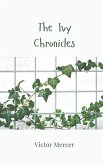 The Ivy Chronicles The Ivy Chronicles
