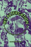 My Altercation My Altercation