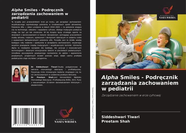 Alpha Smiles - Podr¿cznik zarz¿dzania zachowaniem w pediatrii Alpha Smiles - Podr¿cznik zarz¿dzania zachowaniem w pediatrii
