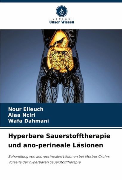 Hyperbare Sauerstofftherapie und ano-perineale Läsionen Hyperbare Sauerstofftherapie und ano-perineale Läsionen