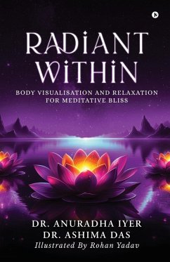 Radiant Within - Anuradha; Ashima