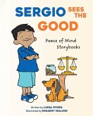Sergio Sees the Good Sergio Sees the Good