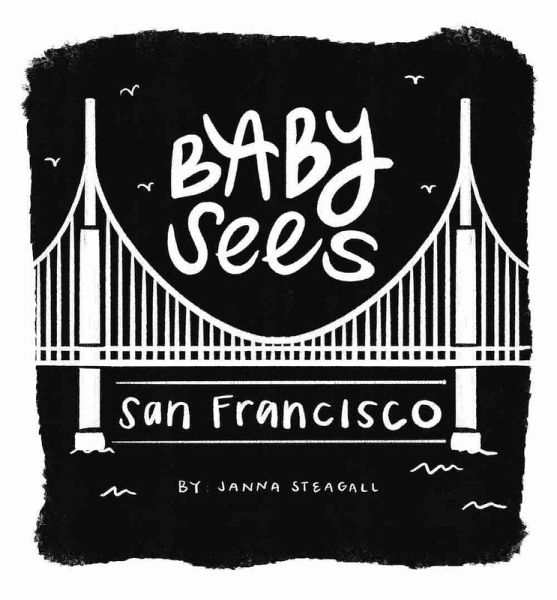 Baby Sees San Francisco Baby Sees San Francisco