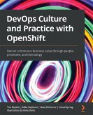 DevOps Culture and Practice with OpenShift (eBook, ePUB) DevOps Culture and Practice with OpenShift (eBook, ePUB)