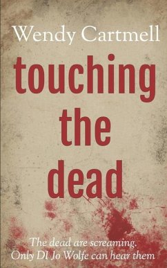 Touching the Dead - Cartmell, Wendy