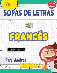 Cover SOPA DE LETRAS EN EL FRANCÉS PARA ADULTOS - GENIAL! VOL.1 - DELTA CLASSICS