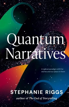 Quantum Narratives - Riggs, Stephanie