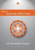 How to Know the Will of God How to Know the Will of God