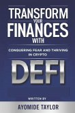 Transform Your Finances With Defi