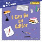 I Can Be an Editor I Can Be an Editor