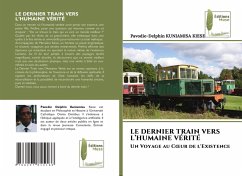 Cover LE DERNIER TRAIN VERS L'HUMAINE VÉRITÉ