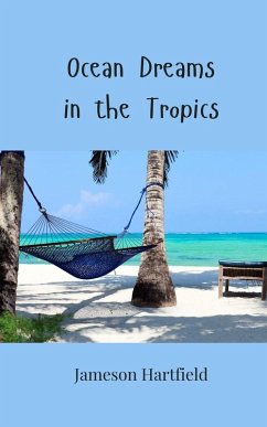 Cover Ocean Dreams in the Tropics