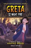 Greta and the Night Fire Greta and the Night Fire