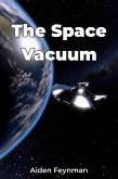 The Space Vacuum (eBook, ePUB)