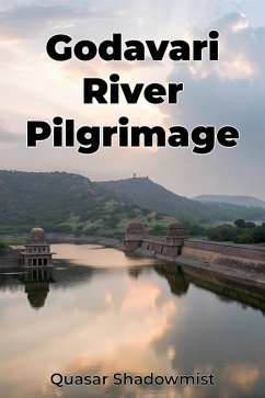 Godavari River Pilgrimage (eBook, ePUB) - Shadowmist, Quasar