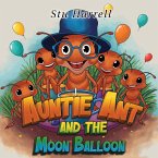 Auntie Ant and the Moon Balloon Auntie Ant and the Moon Balloon