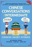 Chinese Conversations for Intermediate Chinese Conversations for Intermediate