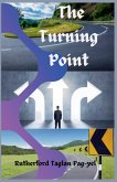 The Turning Point The Turning Point