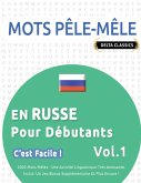 MOTS PÊLE-MÊLE EN RUSSE POUR DÉBUTANTS - C'EST FACILE ! - VOL.1 - DELTA CLASSICS - 2000 MOTS MÊLÉS - UNE ACTIVITÉ LINGUISTIQUE TRÈS AMUSANTE - INCLUT