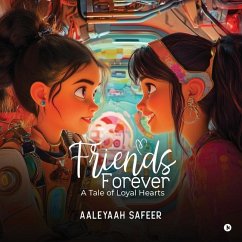 Friends Forever - Aaleyaah Safeer