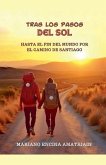 Tras los pasos del Sol Tras los pasos del Sol