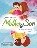 A Story About a Mother & Son A Story About a Mother & Son