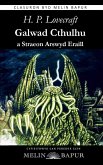 Galwad Cthulhu a Straeon Arswyd Eraill Galwad Cthulhu a Straeon Arswyd Eraill