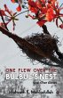 One Flew over the Bulbul's Nest and... - Bild 1