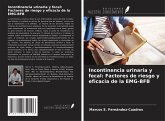 Incontinencia urinaria y fecal: Factores de riesgo y eficacia de la EMG-BFB