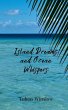 Island Dreams and Ocean Whispers - Bild 1