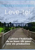 Lève-toi et brille