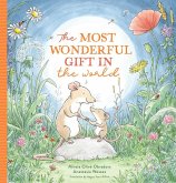 The Most Wonderful Gift in the World The Most Wonderful Gift in the World