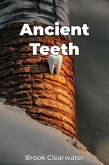 Ancient Teeth (eBook, ePUB)