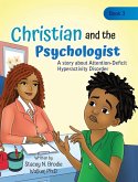 Christian and the Psychologist Christian and the Psychologist