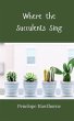 Where the Succulents Sing - Bild 1