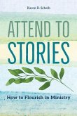 Attend to Stories Attend to Stories