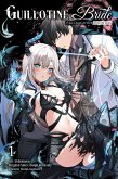 Guillotine Bride, Vol. 1 (Manga) Guillotine Bride, Vol. 1 (Manga)