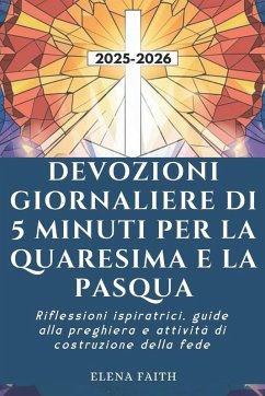 Cover DEVOZIONI GIORNALIERE DI 5 MINUTI PER LA QUARESIMA E LA PASQUA